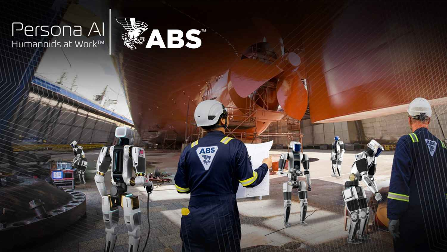 ABS and Persona AI announce MOU to introduce humanoid robots into shipyard operations